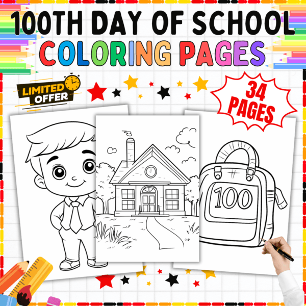 100th day of school, coloring pages, printable sheets, kids activities, school celebration, educational resources, teacher tools, homeschooling, fun learning, creative kids